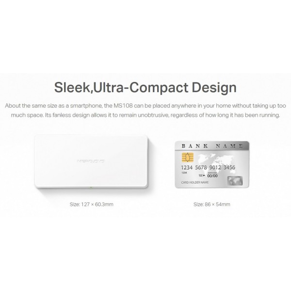 MERCUSYS Desktop Switch MS108, 8x 10/100 Mbps, Ver. 2 MERCUSYS Desktop Switch MS108, 8x 10/100 Mbps, Ver. 2