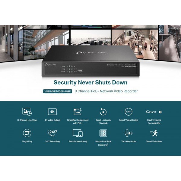 TP-LINK NVR καταγραφικό VIGI NVR1008H-8MP, 8MP, 8 κανάλια PoE, Ver. 1.0 TP-LINK NVR καταγραφικό VIGI NVR1008H-8MP, 8MP, 8 κανάλια PoE, Ver. 1.0
